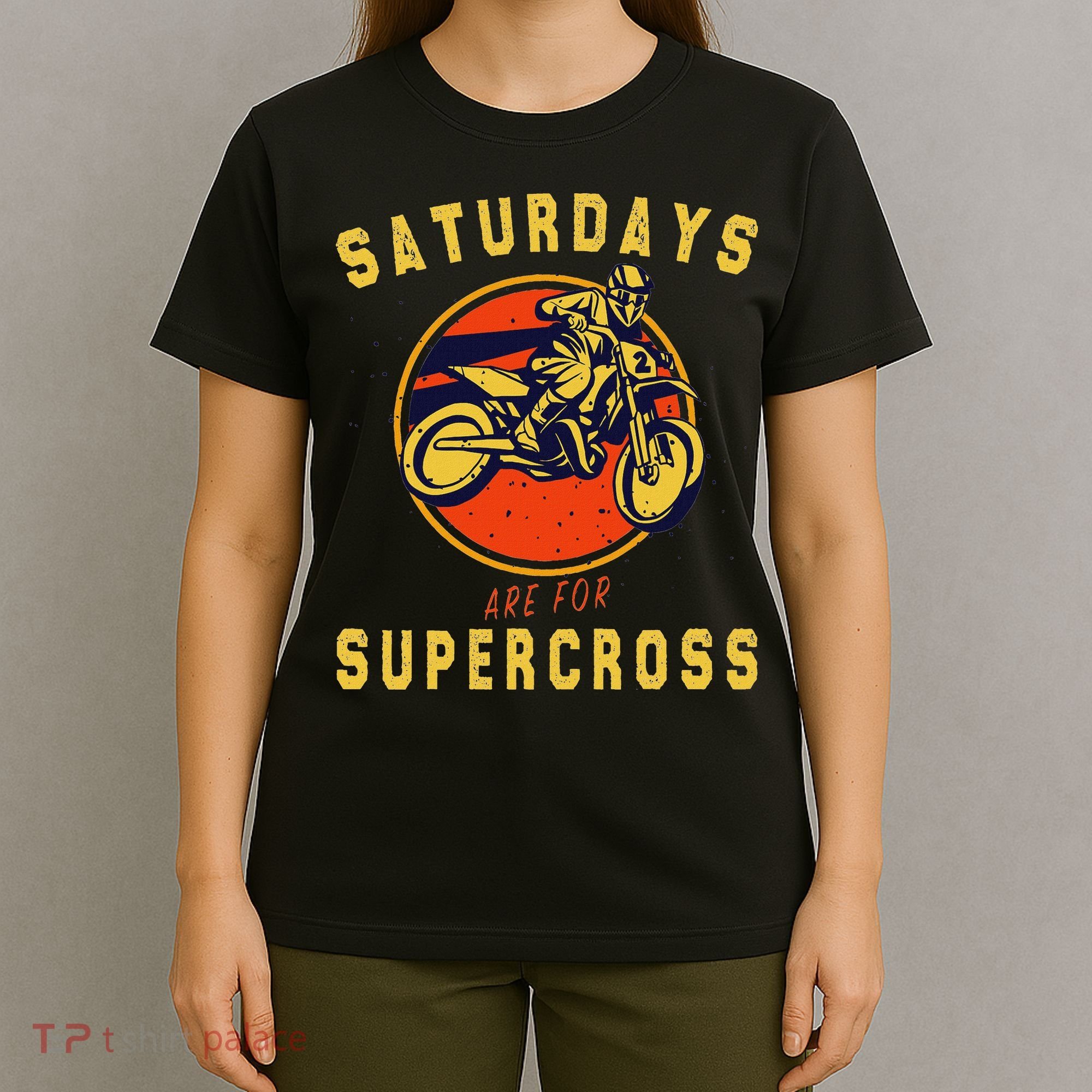 Saturdays Are For Supercross Dirt Bike Mx Racing Biker T-Shirt
