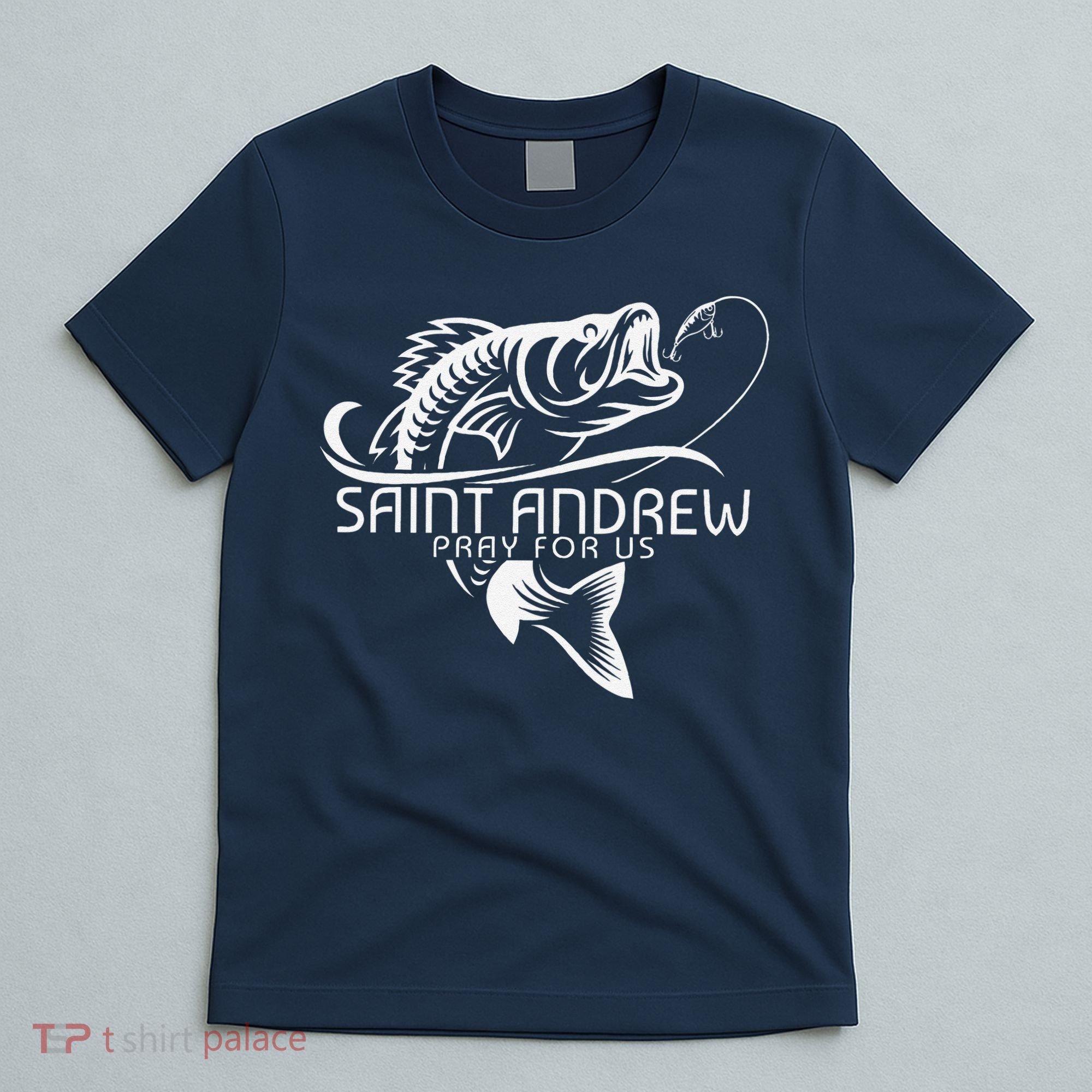 St Andrew Fishing Saint Of Fisherman Catholic Saint T-Shirt