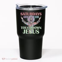 Saturdays Are For Touchdown Jesus Christian Tumbler thumb 0