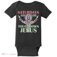 Saturdays Are For Touchdown Jesus Christian Baby Bodysuit thumb 0