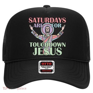 Saturdays Are For Touchdown Jesus Christian Hat