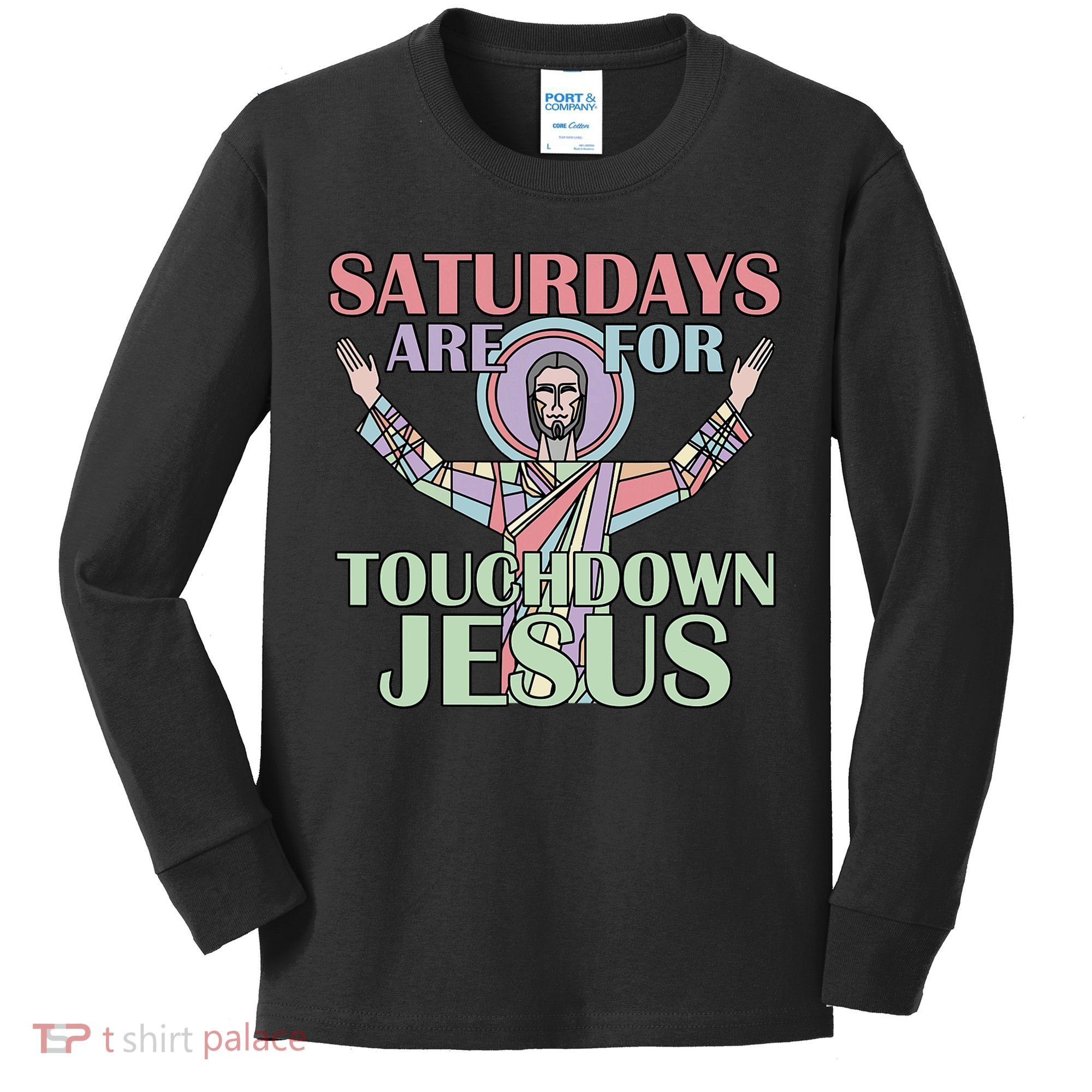 Saturdays Are For Touchdown Jesus Christian Kids Long Sleeve Shirt