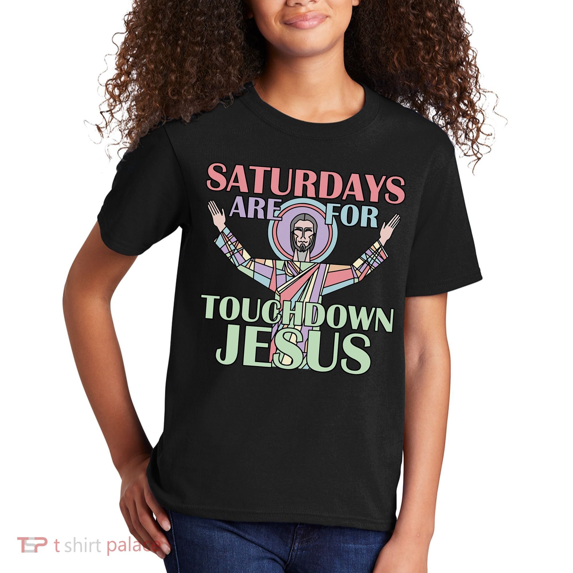 Saturdays Are For Touchdown Jesus Christian Kids T-Shirt