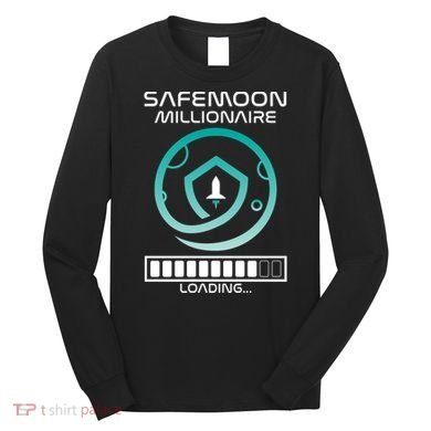 Safemoon Cryptocurrency Millionaire Loading Bar Long Sleeve Shirt