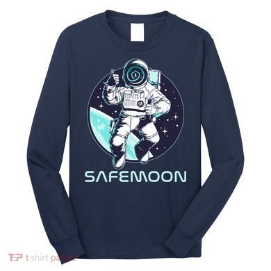 Safemoon Cryptocurrency Space Astronaut Long Sleeve Shirt
