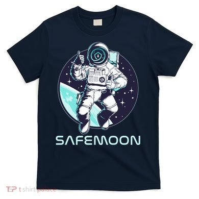 Safemoon Cryptocurrency Space Astronaut T-Shirt