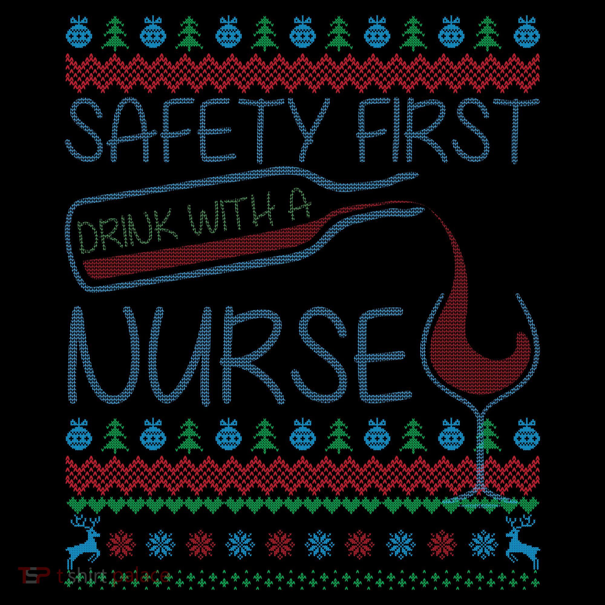 Safety First Drink With A Nurse Ugly Sweater Coffee Mug