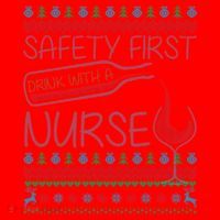 Safety First Drink With A Nurse Ugly Sweater Santa Hat thumb 1