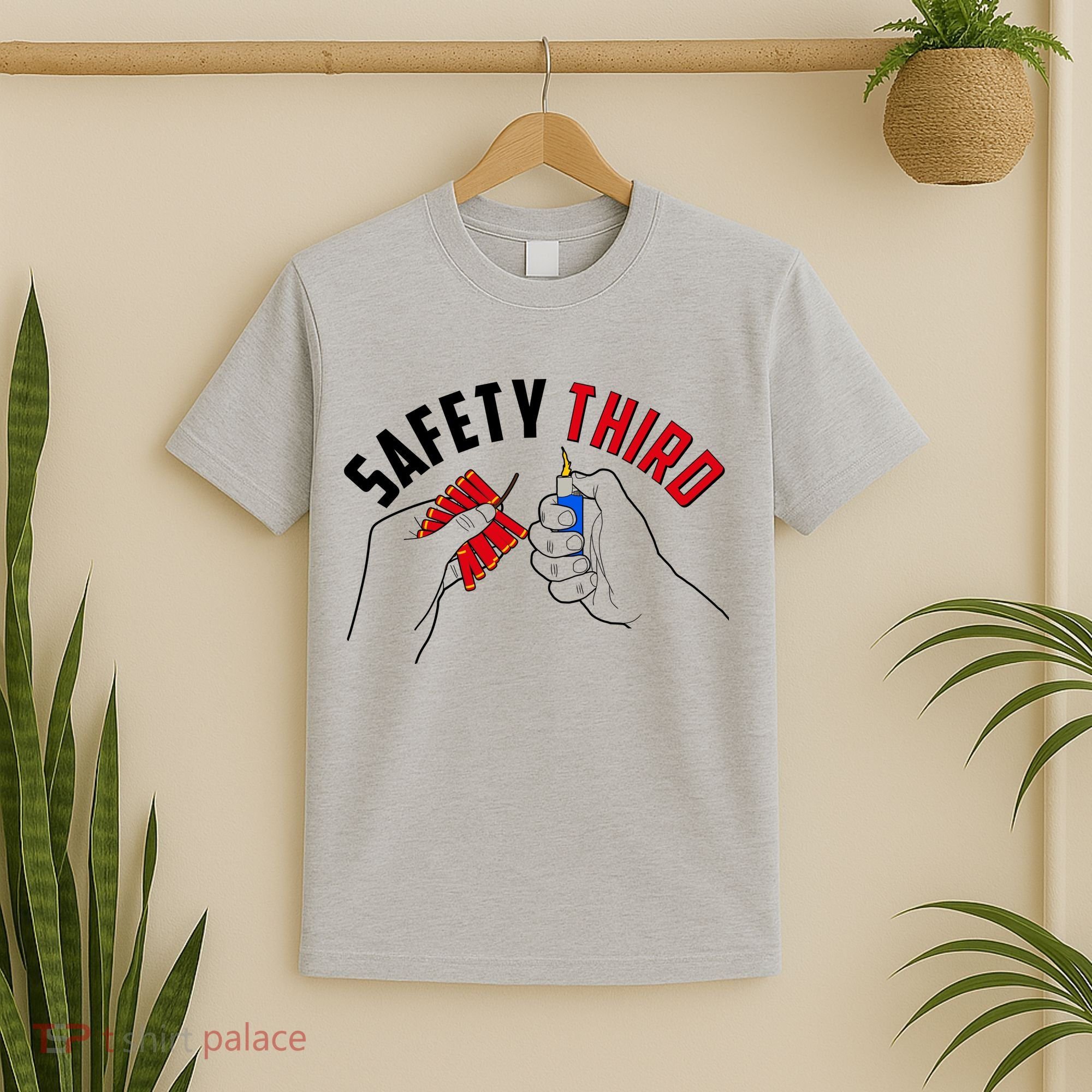Safety Third Firecrackers Fourth of July T-Shirt