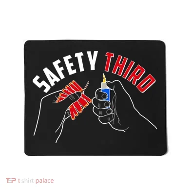 Safety Third Firecrackers Fourth of July Mousepad