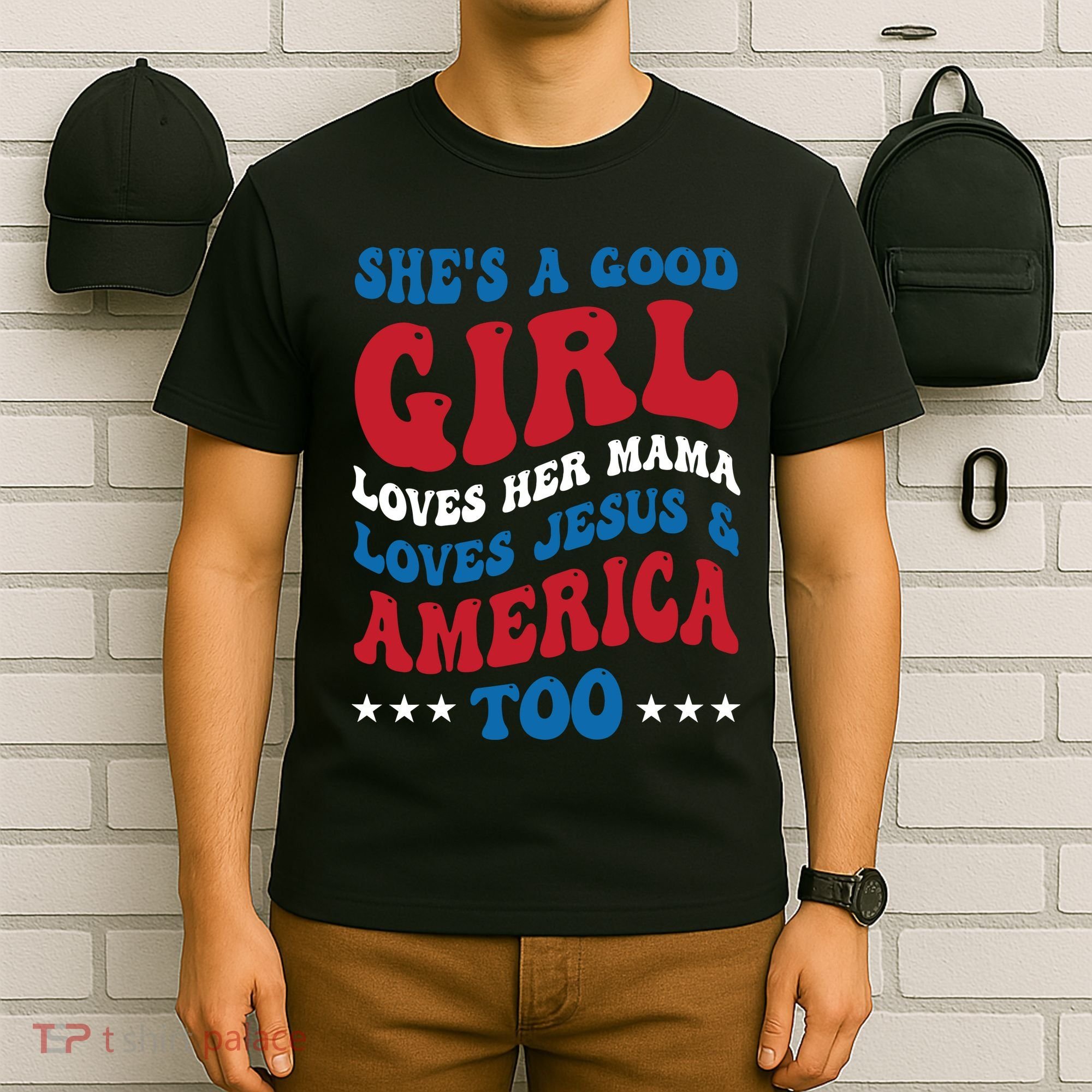 Shes A Good Girl Loves Her Mama Jesus & America Too Groovy T-Shirt