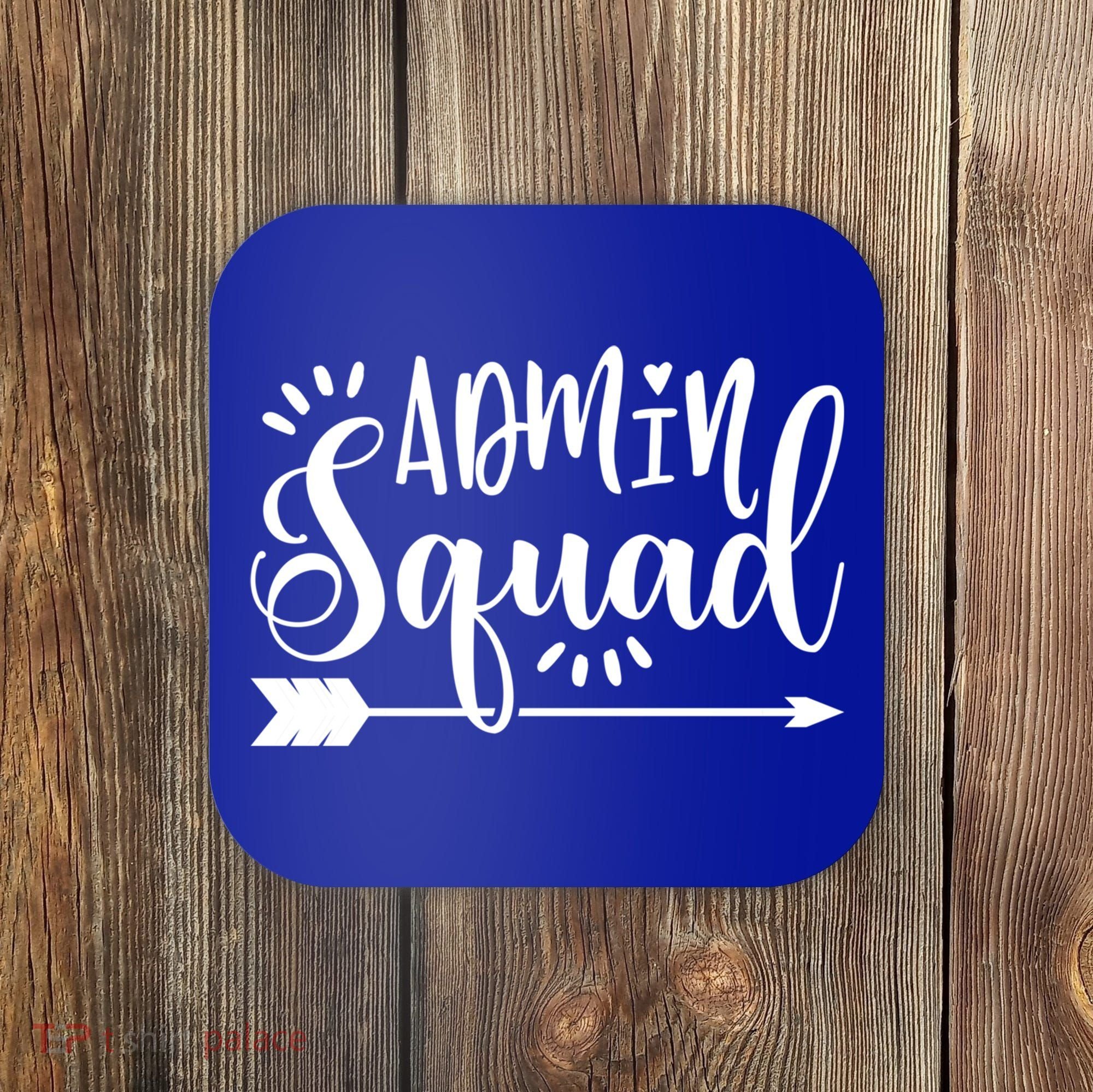 School Admin Gift Admin Squad Gift Coaster