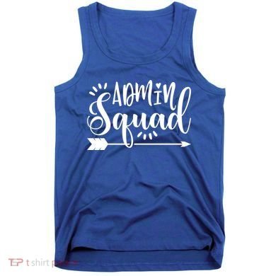 School Admin Gift Admin Squad Gift Tank Top