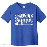 School Admin Gift Admin Squad Gift Toddler T-Shirt thumb 0