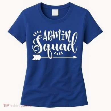 School Admin Gift Admin Squad Gift Women's T-Shirt