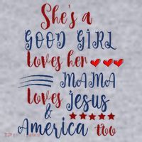 She's A Good Loves Her Mama Loves Jesus & America Too Women's Sweatshirt thumb 2
