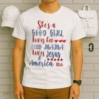 She's A Good Loves Her Mama Loves Jesus & America Too T-Shirt thumb 6