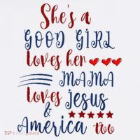She's A Good Loves Her Mama Loves Jesus & America Too T-Shirt thumb 7