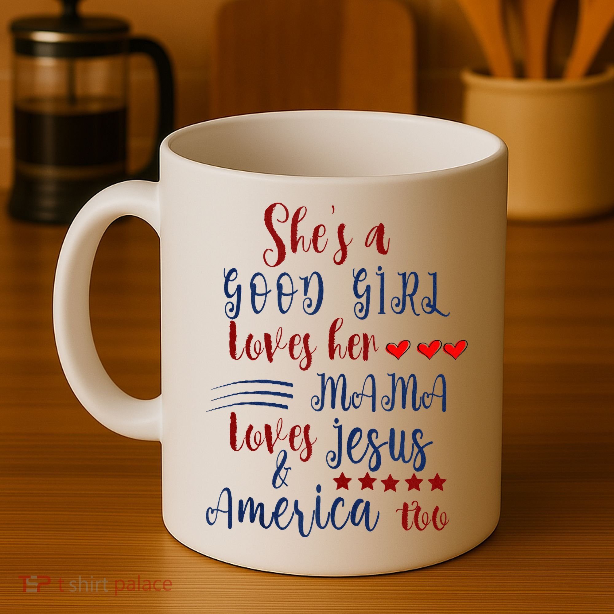 She's A Good Loves Her Mama Loves Jesus & America Too Coffee Mug