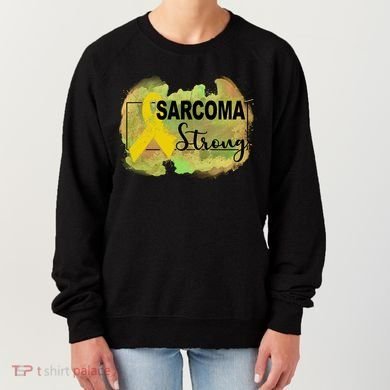 Sarcoma Awareness Gift Women's Sweatshirt