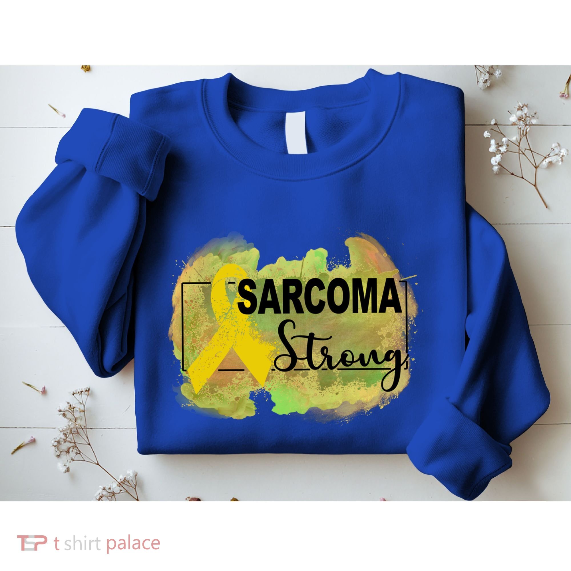 Sarcoma Awareness Gift Sweatshirt