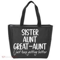sister aunt greataunt i just keep getting better Tote Bag thumb 0