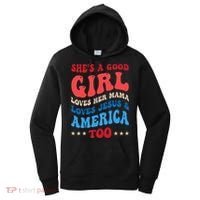 Shes A Good Girl Loves Her Mama Jesus & America Too Groovy Women's Hoodie thumb 0