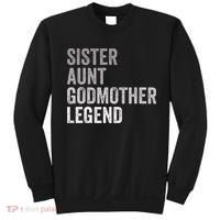 Sister Aunt Godmother Legend Auntie Godparent Proposal Sweatshirt thumb 0