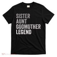 Sister Aunt Godmother Legend Auntie Godparent Proposal T-Shirt thumb 0