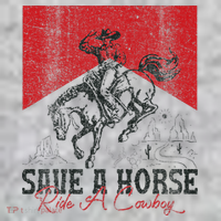 Save A Horse Ride A Cowboy Vintage Country Western T-Shirt thumb 7