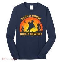 Save A Horse Ride Me A Cowboy Long Sleeve Shirt thumb 0