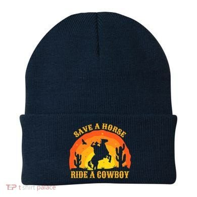 Save A Horse Ride Me A Cowboy Beanie