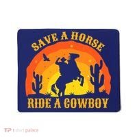 Save A Horse Ride Me A Cowboy Mousepad thumb 0