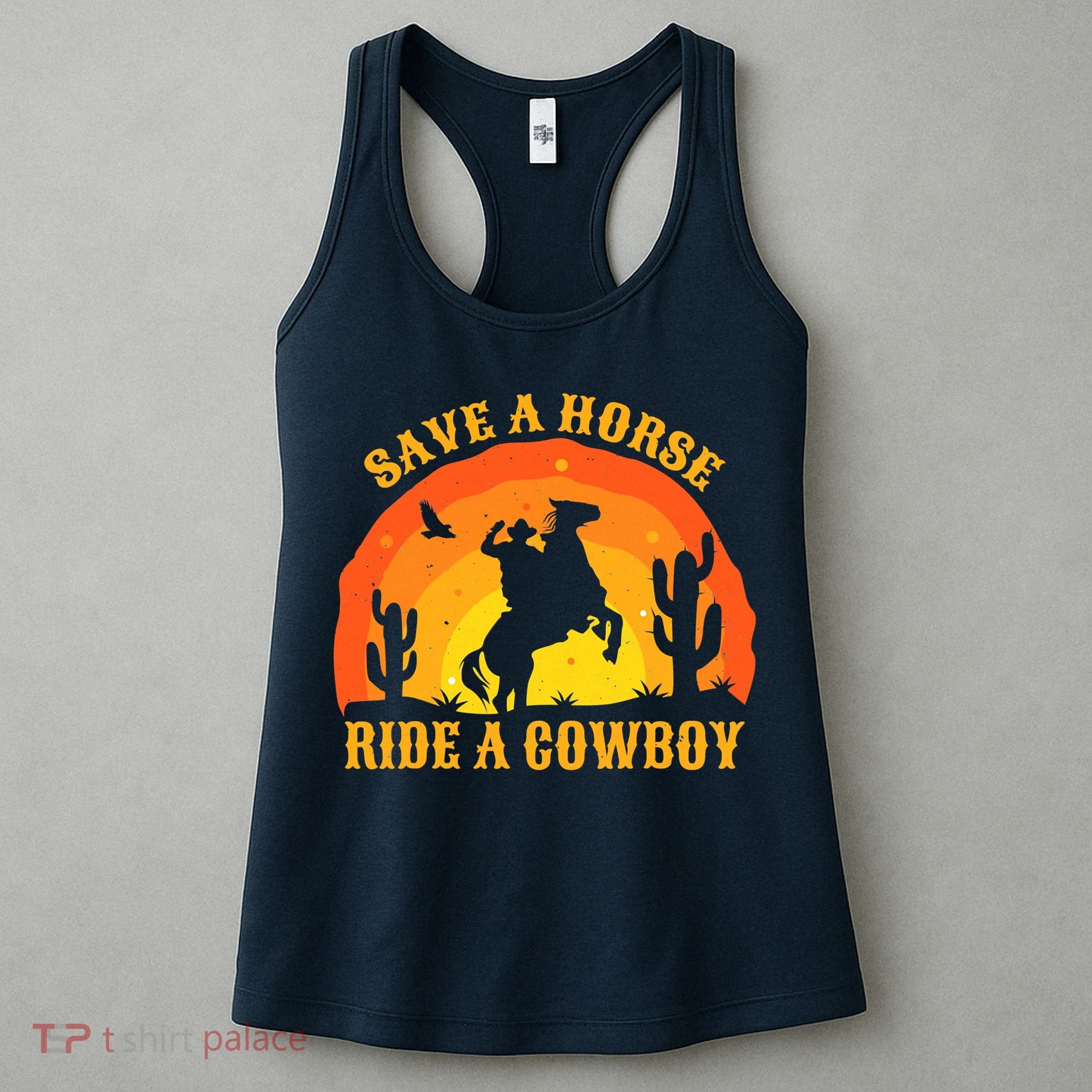 Save A Horse Ride Me A Cowboy Women's Tank Top