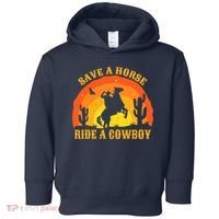 Save A Horse Ride Me A Cowboy Toddler Hoodie thumb 0