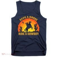 Save A Horse Ride Me A Cowboy Tank Top thumb 0