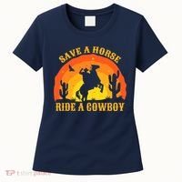 Save A Horse Ride Me A Cowboy Women's T-Shirt thumb 0