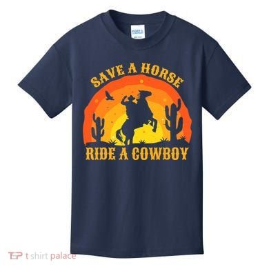 Save A Horse Ride Me A Cowboy Kids T-Shirt
