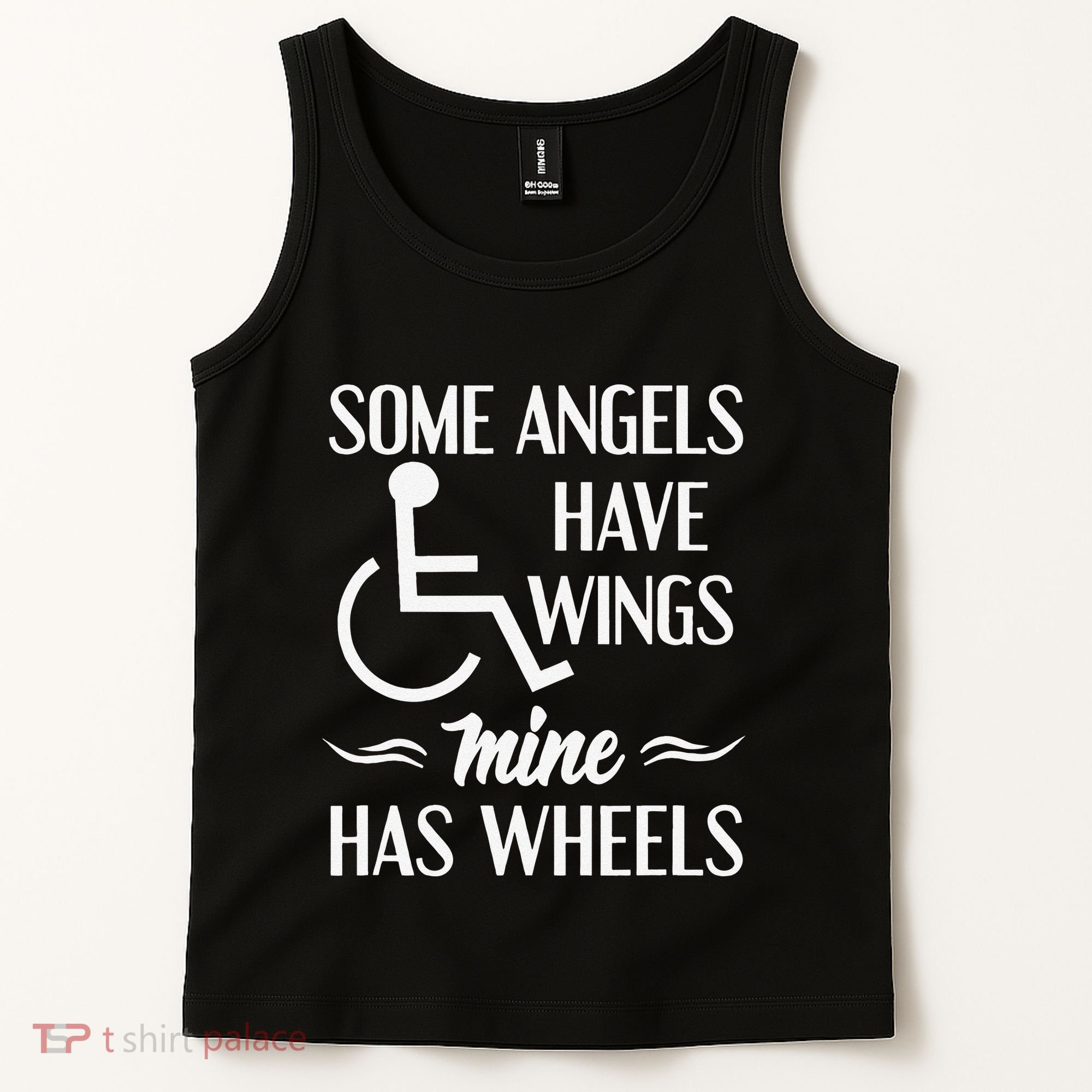 Some Angels Have Wings Mine Has Wheels Special Needs Tank Top