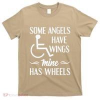 Some Angels Have Wings Mine Has Wheels Special Needs T-Shirt thumb 0