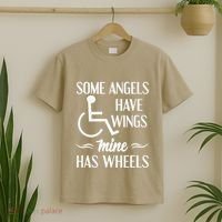 Some Angels Have Wings Mine Has Wheels Special Needs T-Shirt thumb 2
