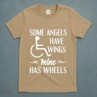 Some Angels Have Wings Mine Has Wheels Special Needs T-Shirt thumb 5