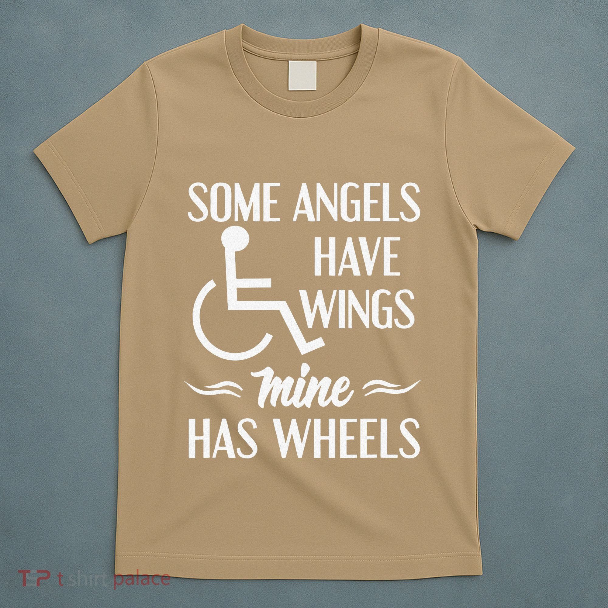Some Angels Have Wings Mine Has Wheels Special Needs T-Shirt