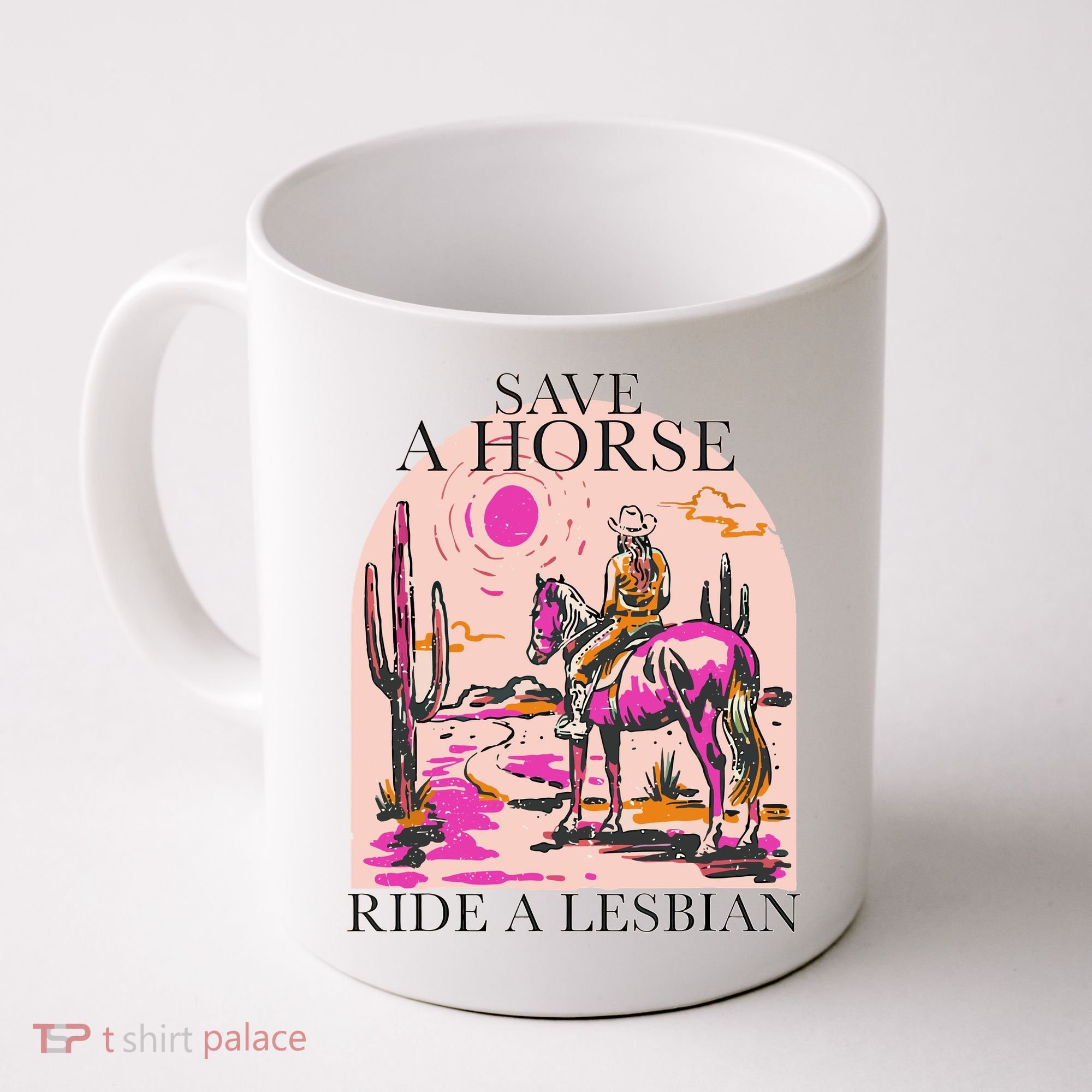 Save A Horse Ride A Lesbian Cowboy Lgbtq Western Retro Coffee Mug