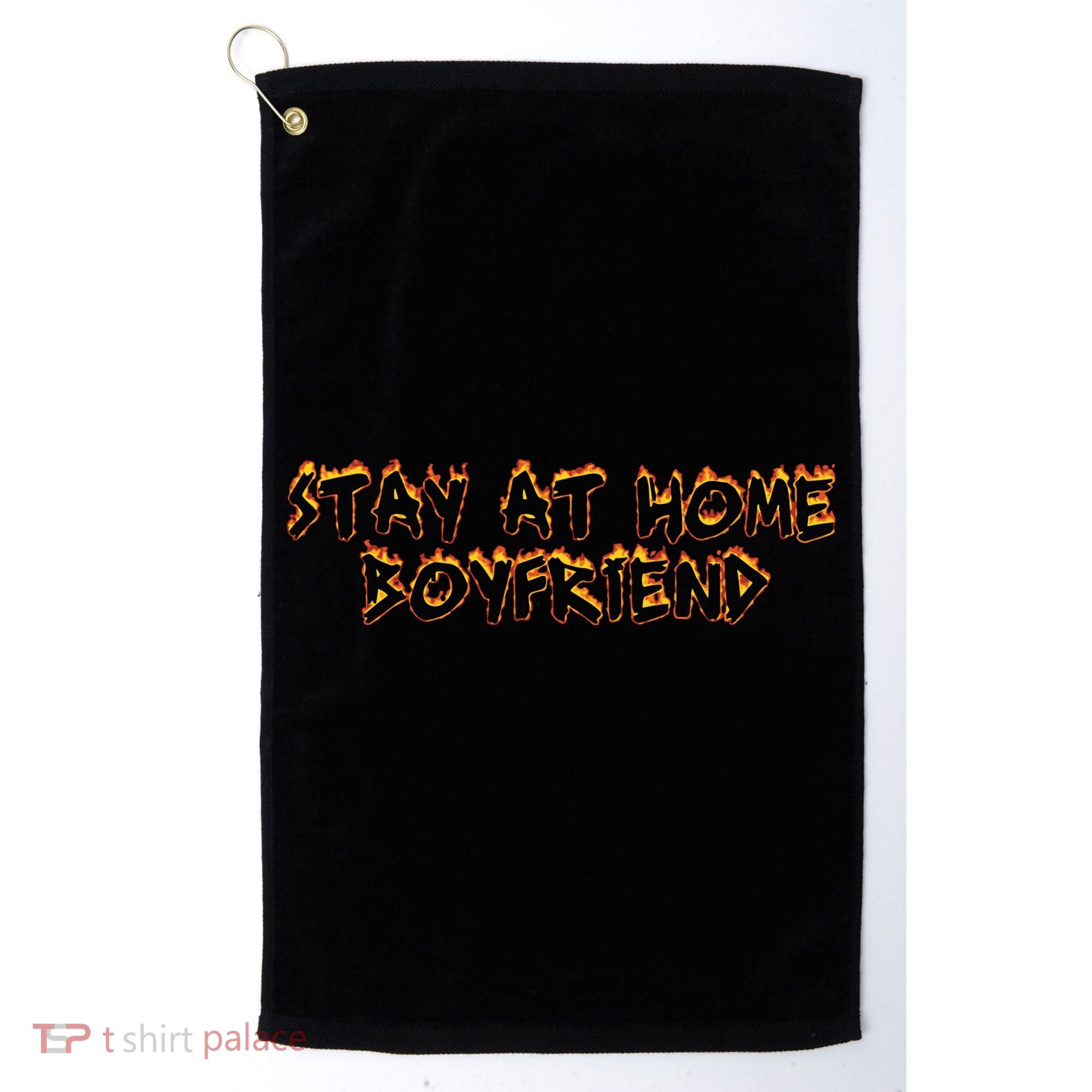 Stay At Home Boyfriend Golf Towel