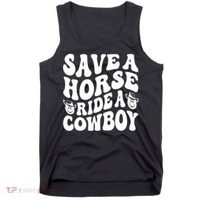 Save A Horse Ride A Cowboy Oversized Western Tank Top