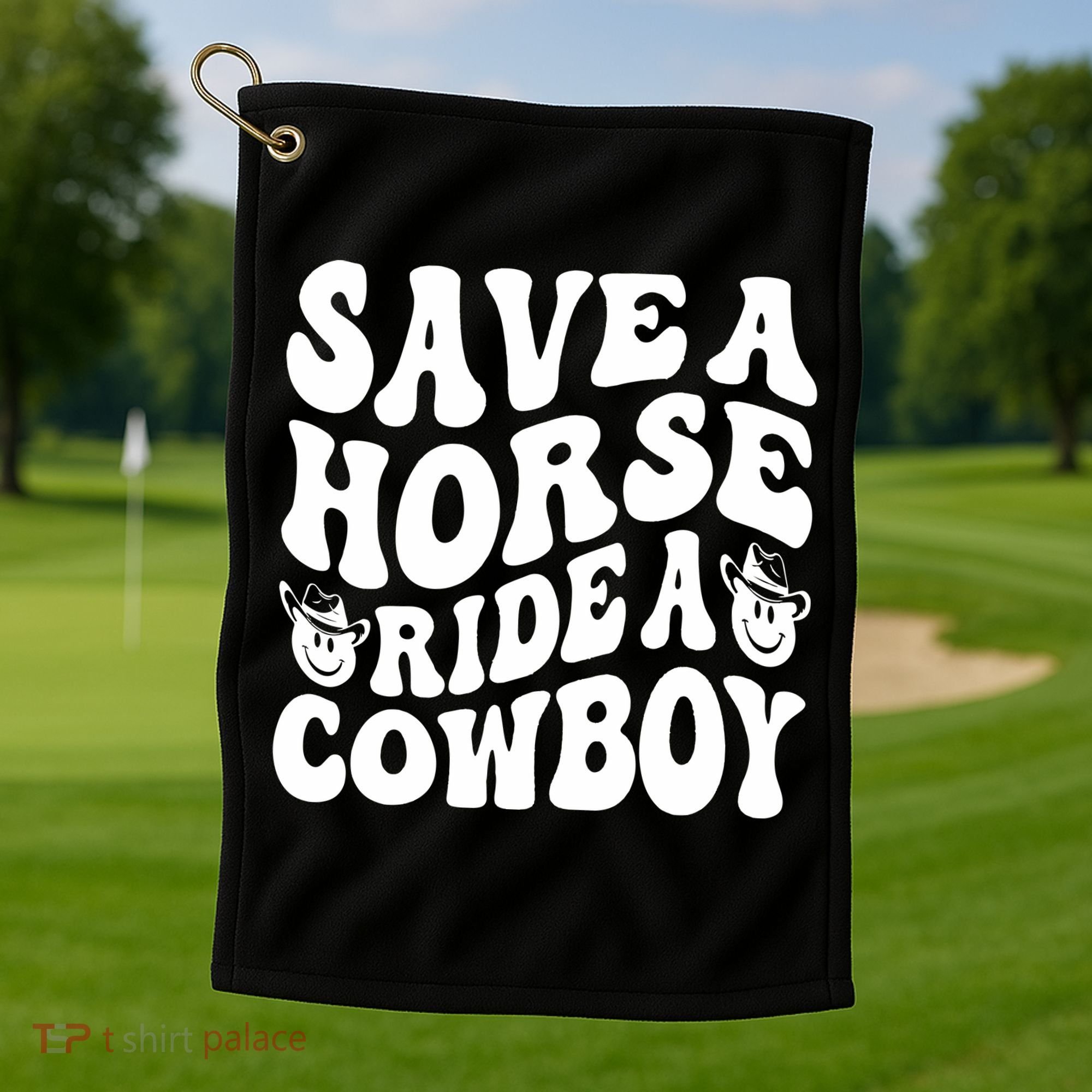 Save A Horse Ride A Cowboy Oversized Western Golf Towel