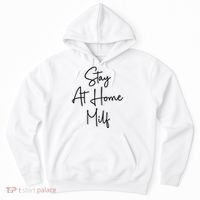Stay At Home Milf Funny Sarcastic Jokes Mothers Hoodie thumb 0
