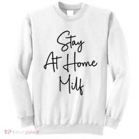 Stay At Home Milf Funny Sarcastic Jokes Mothers Sweatshirt thumb 0