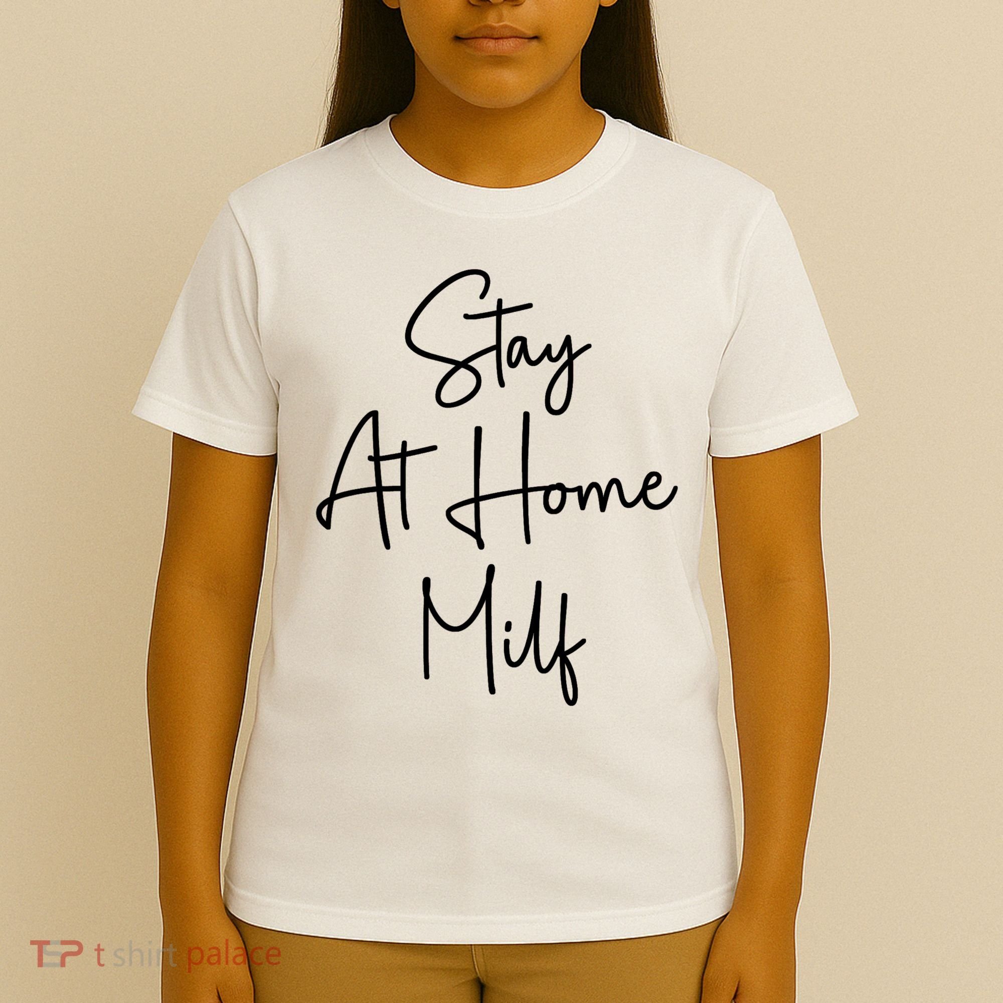 Stay At Home Milf Funny Sarcastic Jokes Mothers T-Shirt